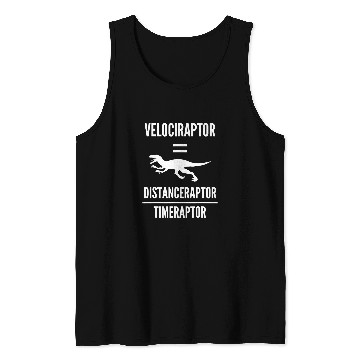 Discover Dinosaur Pet Velociraptor Distanceraptor Timeraptor Dinosaur Math Science 4 Tank Tops