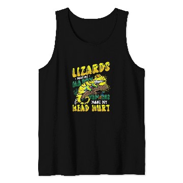 Discover Chameleon Pet Lizards Make Me Happy Humans Make My Head Hurt Lizard Lover Tank Tops