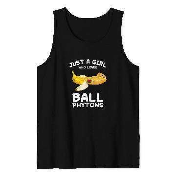Discover Python Pet Just A Girl Who Loves Ball Python Snake Reptile Banana 1 Tank Tops