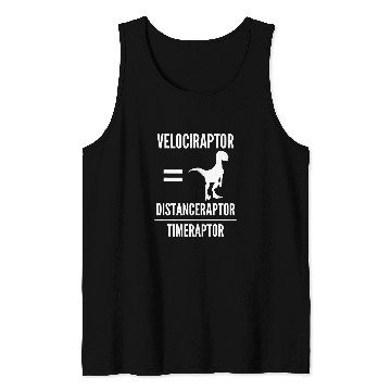 Discover Dinosaur Pet Velociraptor Distanceraptor Timeraptor Dinosaur Math Science 3 Tank Tops