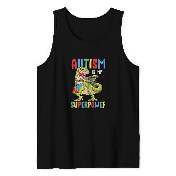 Discover Autism Puzzle Dino rexs Autism Is My Superpower 9 Tank Tops