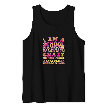 Discover School Bus Driver Student Delivery Specialist Transportation Tank Tops
