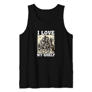 Discover Book Fun I Love MyShelf Reading Self Love Tank Tops