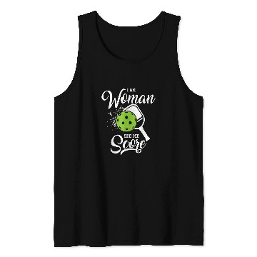 Discover Sport Pickleball Pickleball I Am Woman See Me Score Funny Pickleball Player Tank Tops