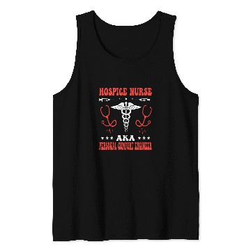 Discover nurses Job Hospice nurses aka Personal Comfort Engineer 1 Tank Tops