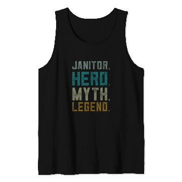 Discover Janitor Hero Myth Legend Cleaning Custodian Tank Tops