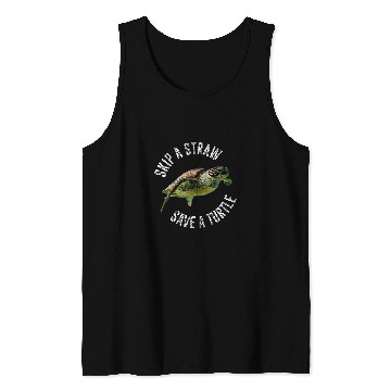 Discover Turtle Pet Skip A Straw Save A Turtle Design Environment Tank Tops
