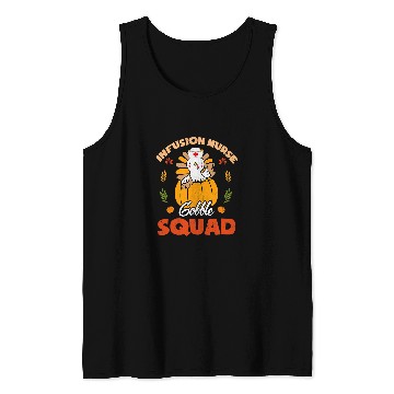 Discover nurses Job Infusion nurses Gobble Squad Turkey RN Thanksgiving Matching Tank Tops