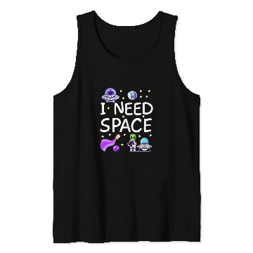 Discover Aliens UFO I Need Space Cosmos Star Meteor Meteorite Milky Way Tank Tops