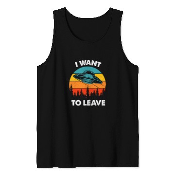 Discover Aliens UFO I want to leave Retro vintages Style 30 Tank Tops
