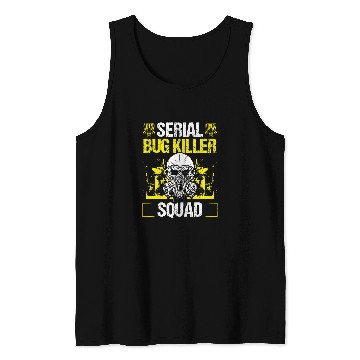 Discover Pest Control Worker Serial Bug Killer Squad Animal Control Tank Tops
