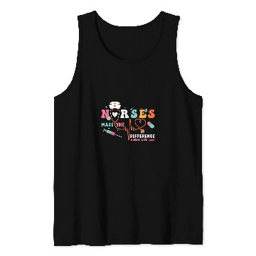 Discover nurses Job Make The Difference nurses Week 0003 Tank Tops