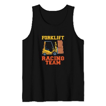 Discover Forklift Fun Racing Team Driver Warehouse Forklift Operator Tank Tops