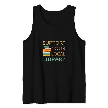 Discover Book Fun Support Your Local Library Book Reader Bookworm Librarian 2 Tank Tops