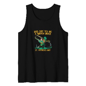 Discover Beer Fun Bad day to be a green beer St Patrick Day Tank Tops