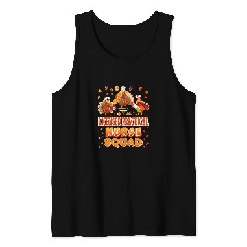 Discover nurses Job Licensed Practical nurses Squad Turkey Thanksgiving Grateful Tank Tops