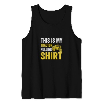 Discover Tractor Fun This Is My Tractor Pulling Tank Tops