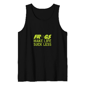 Discover Frog Pet Make Life Suck Less Frog Toad Joke Tank Tops