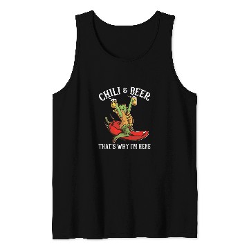 Discover Beer Fun Chili and Beer That s why I m here Pepper Cook Off Tank Tops