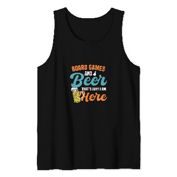 Discover Beer Fun Thats why i am here beer alcohol board game board games Tank Tops