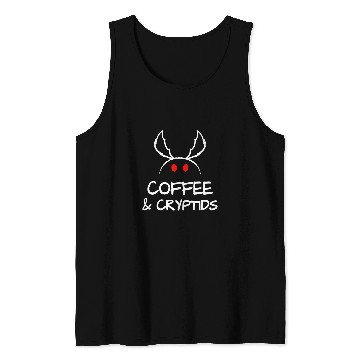 Discover Coffee Fun and Cryptids Cute Mothman Cryptid Cryptozoology Tank Tops
