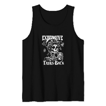 Discover Coffee Fun Expensive Difficult And Talks Back Skeletons Coffee Tank Tops