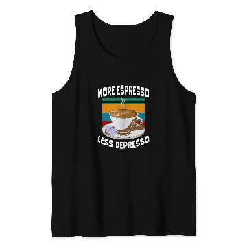 Discover Coffee Fun More Espresso Less Depresso funny slogan coffee addict Tank Tops