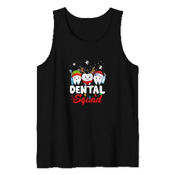 Discover dentists Job Squad Teeth Toothbrush Christmas Dental Hygienist 01 Tank Tops