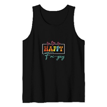 Discover Happy FriYay Friday Funny Teacher Life Happy Friday Weekend 2 Tank Tops