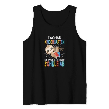 Discover Sloth Pet Kids Ich Hange Jetzt In Der Schule Ab Sloth Schulkind Tank Tops