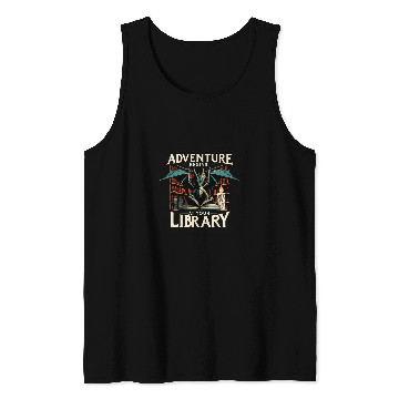 Discover Dragon Pet Adventure Begins At Your Library Dragons Reading Lovers Tank Tops