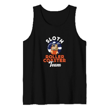 Discover Sloth Pet Roller Coaster Sloth Sloth Roller Coaster Team Tank Tops