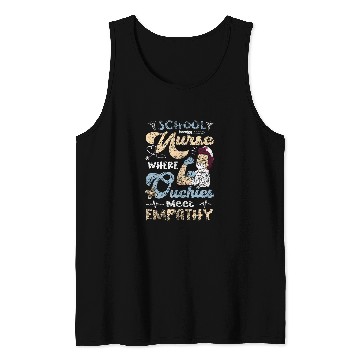 Discover nurses Job School nurses Where Ouchies Meet Empathy Job Nursing School Tank Tops