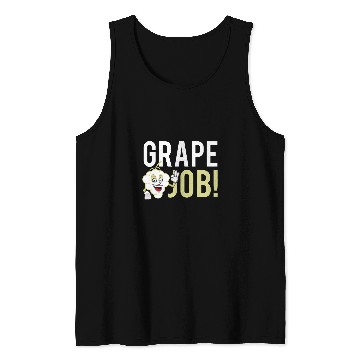 Discover Wines Fun Funny Grape Job Wines Lover Drinker Grape Lovers Tank Tops