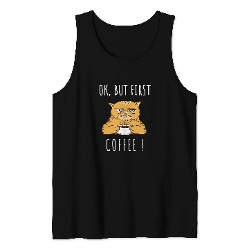 Discover Coffee Fun Ok But First Coffee Bean Cat Coffee Drinker Tank Tops