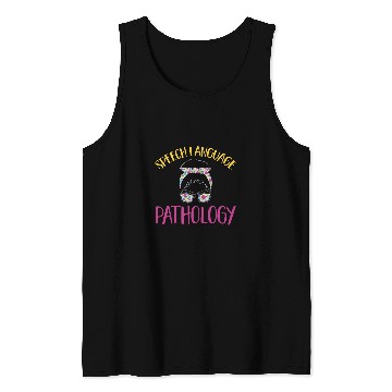 Discover Speech Therapy Speech Language Pathology Speech Pathology 1 Tank Tops