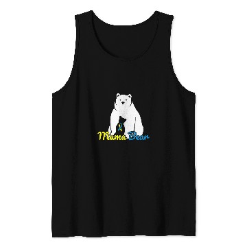 Discover Bear Pet Mama Bear Down Syndromes Awareness T21 1 Tank Tops