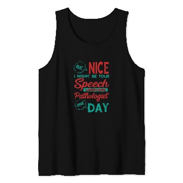 Discover SLP Be Nice Speech Language Pathologist Speech Therapist Tank Tops