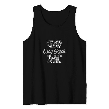 Discover Grey Rock Scapegoating Flying Monkeys Projection Blame Shift Tank Tops