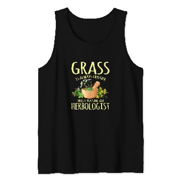 Discover Grass Is Always Greener Herbology Harry Plants Herbologist Tank Tops