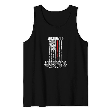 Discover Firefighter Job Be Strong and Courageous Thin Red Line Firefighter Tank Tops