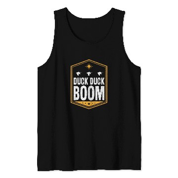 Discover Duck Pet Boom Humorous Duck Hunting Design Tank Tops