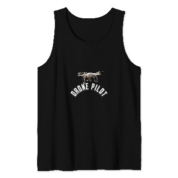Discover Drone Pilot Technology Tech drone engineer Tank Tops