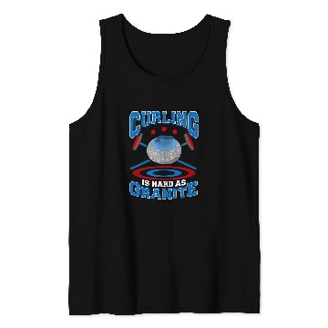 Discover Curling is Hard As Granite Curling Tank Tops