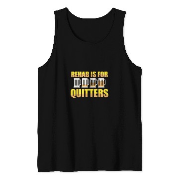 Discover Beer Fun Rehab is for Quitters Funny Beer Drinking for Drunk Tank Tops