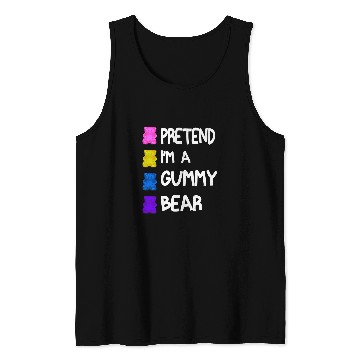 Discover Bear Pet Pretend I m A Gummy Bear Tee Funny Lazy Halloween Costume Tank Tops