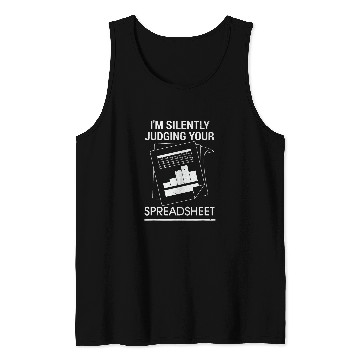 Discover Spreadsheet Accounting Using Excel Calculating Accountant Tank Tops
