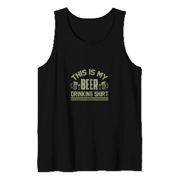 Discover Beer Fun THIS IS MY BEER DRINKING OLIVE Tank Tops