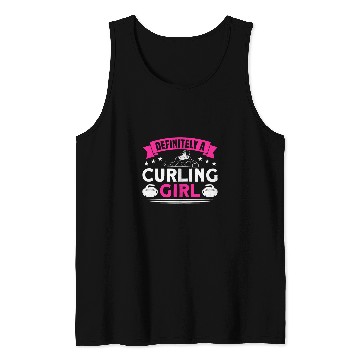 Discover Curling Definitely A Curling Girl Curler Tank Tops