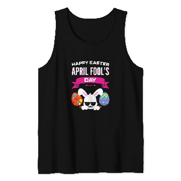 Discover Happy Easter April Fools Day Gift Easter 2018 Eggs Tank Tops